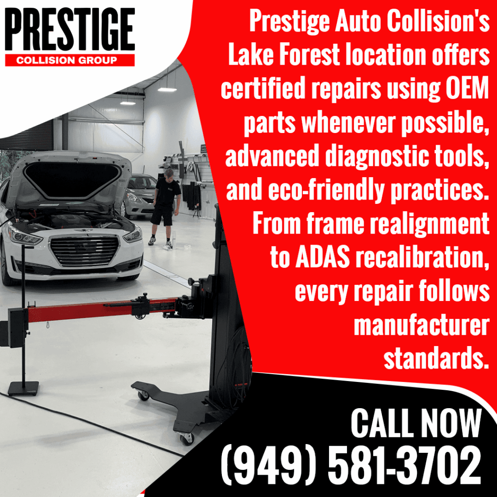 Certified Repairs using OEM parts in Lake Forest 